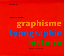 Graphisme, typographie, histoire