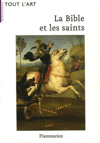 Bible et les saints (nouvelle edition 2006) (La)