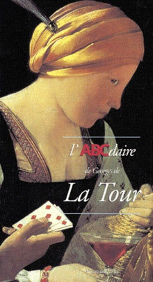 L'ABCdaire de Georges de La Tour