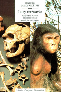 LUCY RETROUVEE - HISTOIRE DE NOS ANCETRES