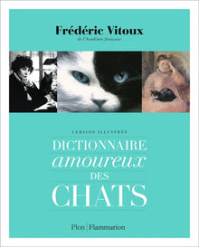 Petit dictionnaire amoureux des chats