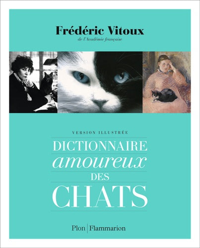 Petit dictionnaire amoureux des chats