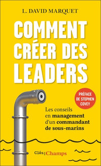 Comment créer des leaders