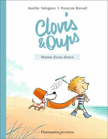 Clovis et Oups : Marins d'eau douce