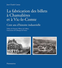 La fabrication des billets à Chamalières et à Vic-le-Comte