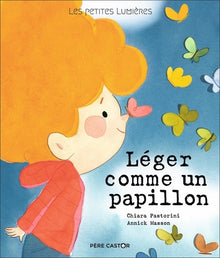 Les petites lumières - Léger comme un papillon