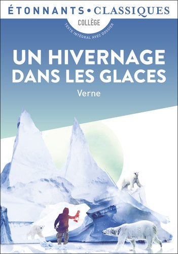 Bibliocollège - Un hivernage dans les glaces