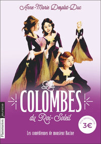 Les colombes du Roi-Soleil