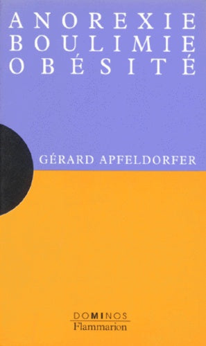 Anorexie, boulimie, obésité