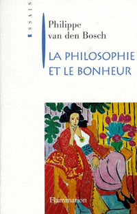 La philosophie et le bonheur