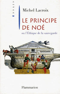 Le Principe de Noé