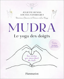 Mudra, le yoga des doigts: Les cartes qui vous font du bien-Cartes