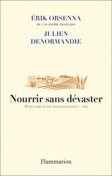 Nourrir sans dévaster
