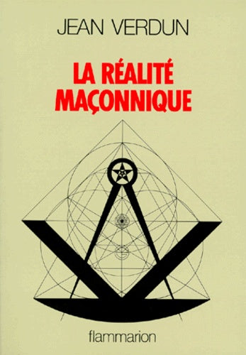 La réalité maçonnique