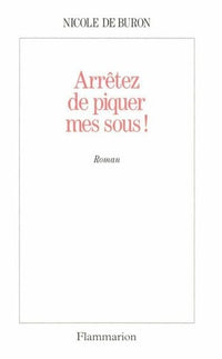 Arrêtez de piquer mes sous !