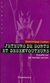 jeteurs de sorts et désenvouteurs