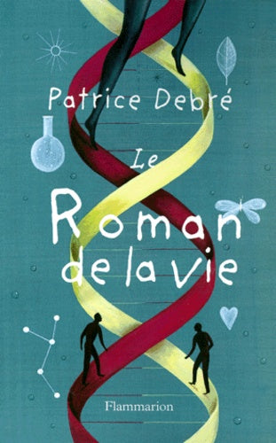 Le roman de la vie