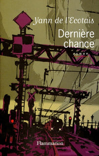 La Dernière chance