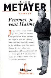 Femmes, je vous haime