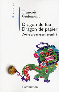Dragon de feu, dragon de papier