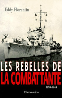 Les rebelles de la combattante