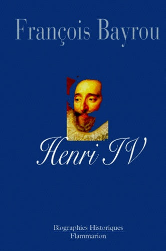 Henri IV le roi libre