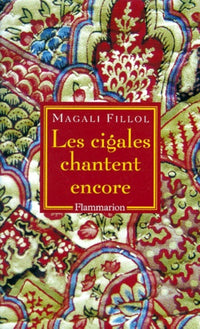 Les cigales chantent encore