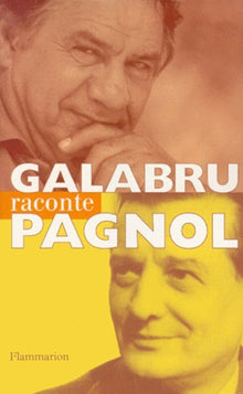 Galabru raconte Pagnol