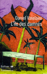 L'île des damnés