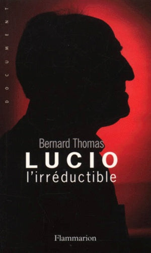 Lucio l'irréductible