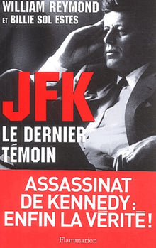 JFK, le dernier témoin