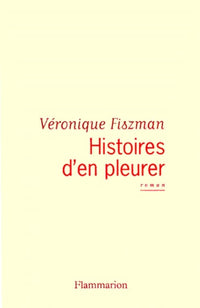 Histoires d'en pleurer