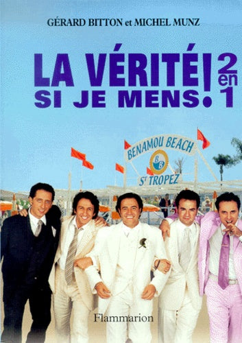 La vérité si je mens !