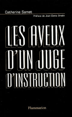Les Aveux d'un juge d'instruction