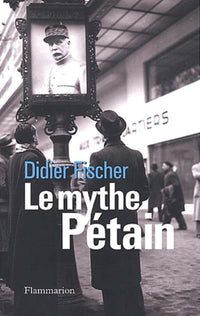 Le mythe Pétain
