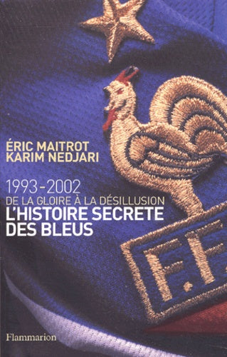 L'histoire secrète des bleus
