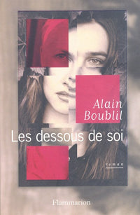 Les dessous de soi