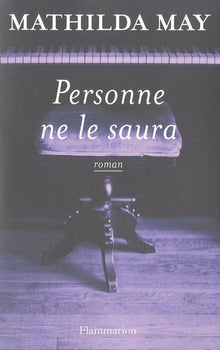 Personne ne le saura