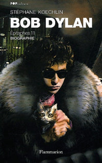 Bob Dylan, épitaphes 11