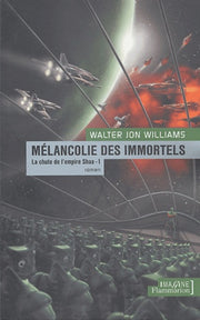 Mélancolie des immortels
