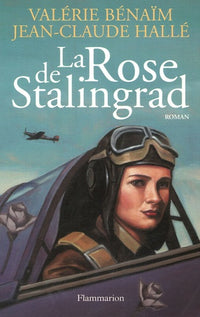 Rose de Stalingrad (la)