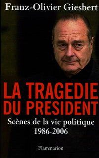 la tragédie du président
