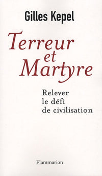 Terreur et martyre