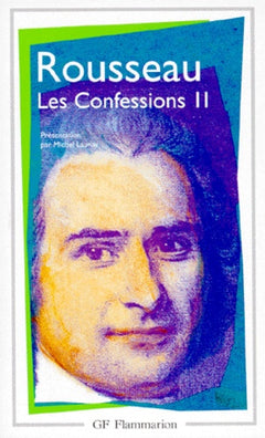 Les Confessions, tome 2 : Livres VII à XII