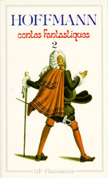Oeuvres complètes de E. T. A. Hoffmann. Contes fantastiques