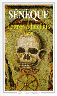 Lettres à Lucilius, 1 à 29