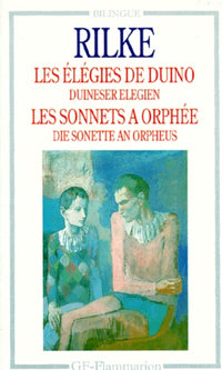 Les élégies de Duino - Sonnets à Orphée