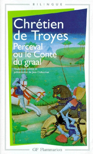 Bibliocollège - Perceval ou le conte du Graal, Chrétien de Troyes
