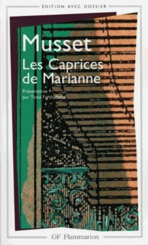 Les caprices de Marianne, suivi de "On ne badine pas avec l'amour"