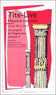 Histoire romaine, livres XLI à XLV